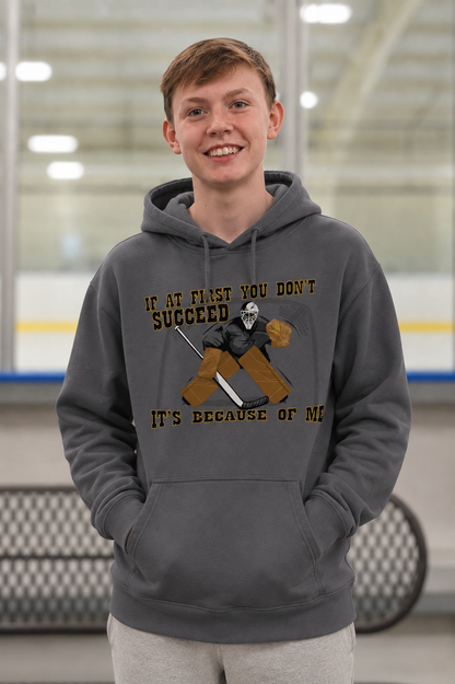 Unsupervised Goalies: If You Don't Succeed Hockey Goalie Hoodie – USA Sustainable Cotton – Adult S-3XL