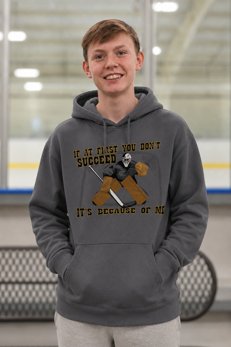 Crease Otter If You Don't Succeed Hockey Goalie Hoodie – USA Sustainable Cotton – Adult S-3XL